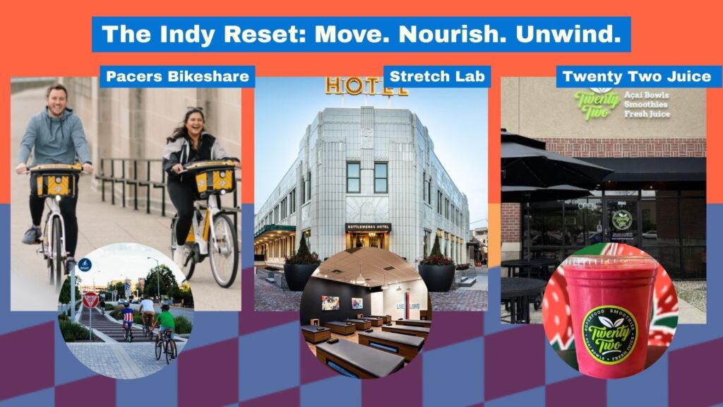 The Indy Reset: Move. Nourish. Unwind.